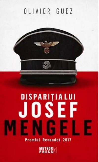 Disparitia lui Josef Mengele de Olivier Guez